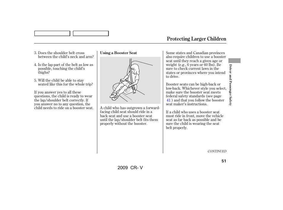 Protecting larger children | HONDA 2009 CR-V User Manual | Page 55 / 373