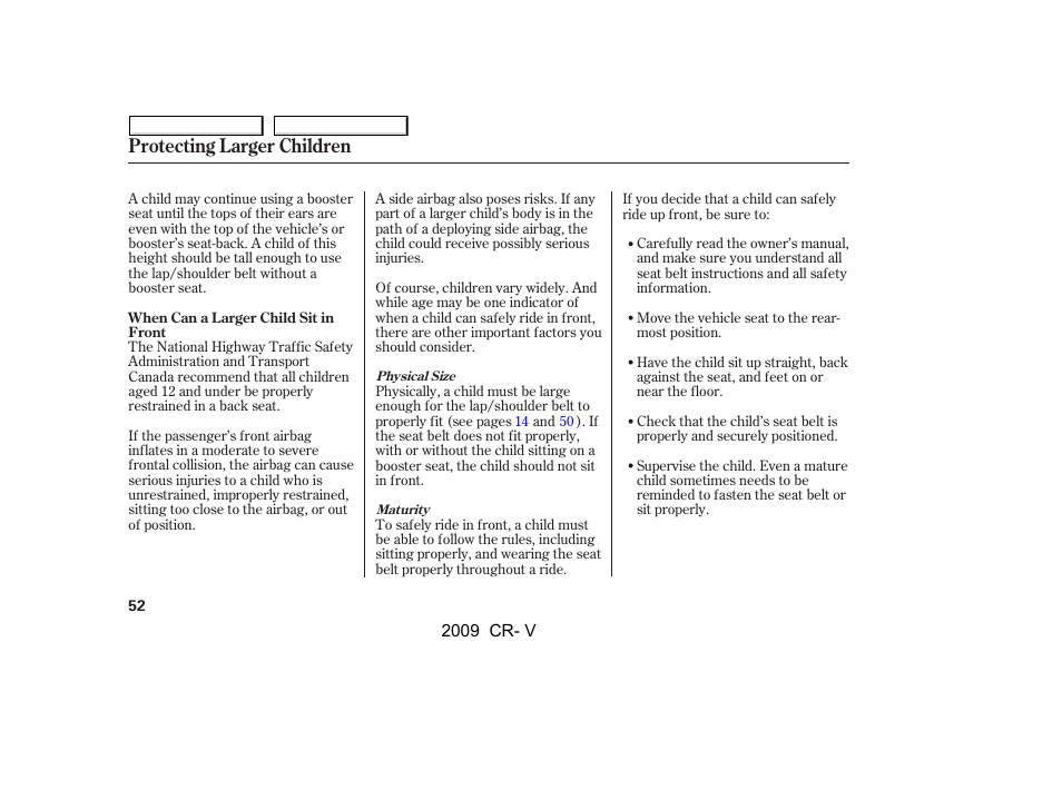 Protecting larger children | HONDA 2009 CR-V User Manual | Page 56 / 373