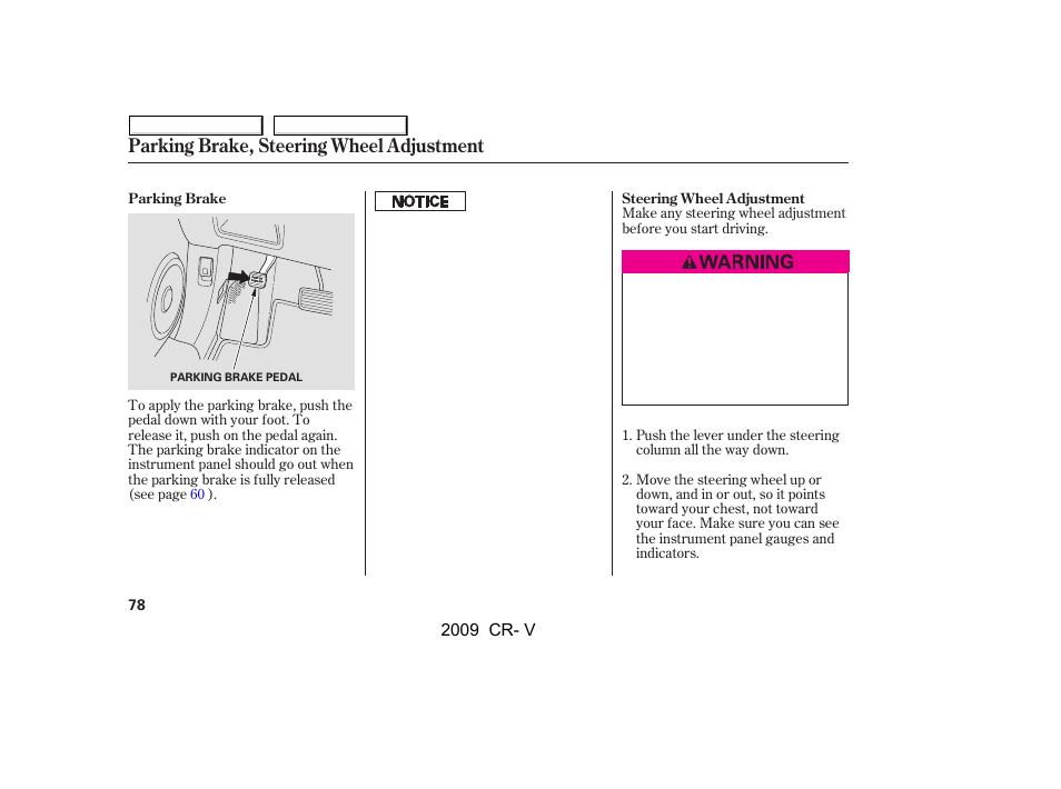 Parking brake, steering wheel adjustment | HONDA 2009 CR-V User Manual | Page 82 / 373