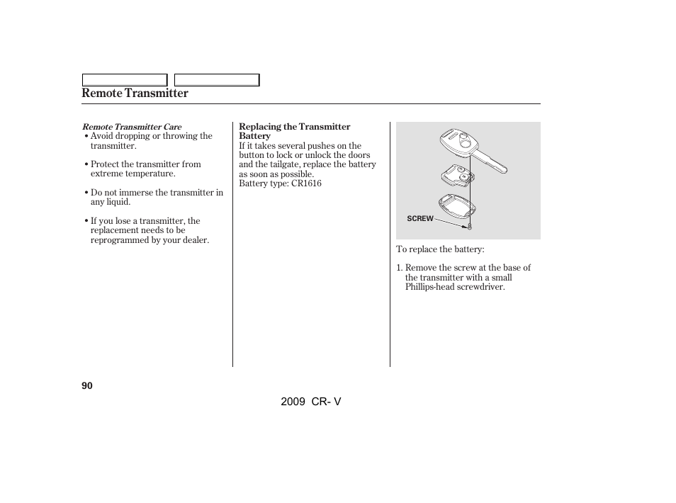 Remote transmitter | HONDA 2009 CR-V User Manual | Page 94 / 373