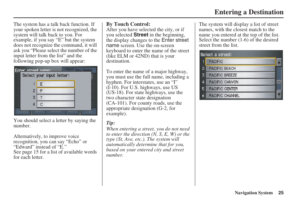 Entering a destination | HONDA 2008 Civic Hybrid 00X31-SNC-8100 User Manual | Page 26 / 146