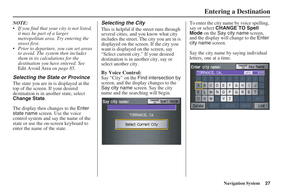 Entering a destination | HONDA 2008 Civic Hybrid 00X31-SNC-8100 User Manual | Page 28 / 146