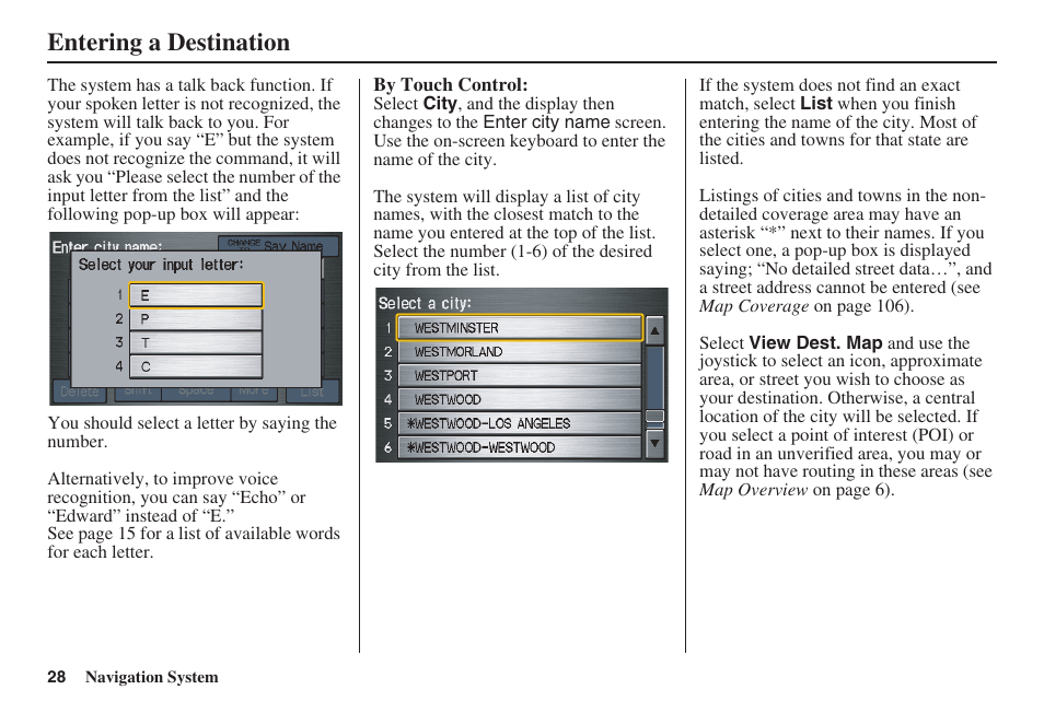 Entering a destination | HONDA 2008 Civic Hybrid 00X31-SNC-8100 User Manual | Page 29 / 146