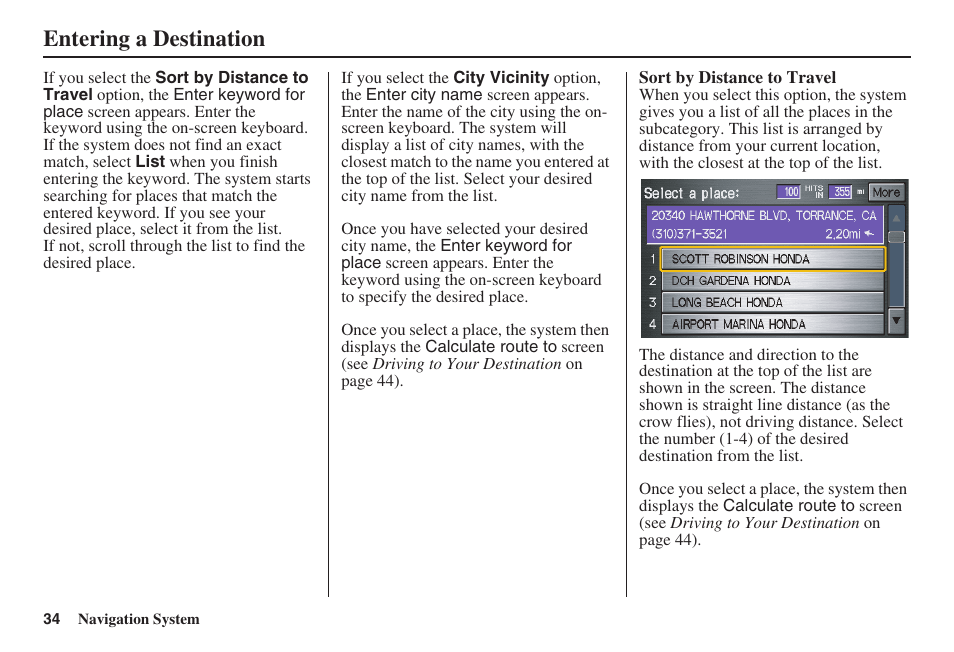 Entering a destination | HONDA 2008 Civic Hybrid 00X31-SNC-8100 User Manual | Page 35 / 146