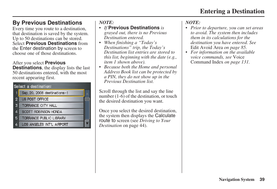 Entering a destination | HONDA 2008 Civic Hybrid 00X31-SNC-8100 User Manual | Page 40 / 146