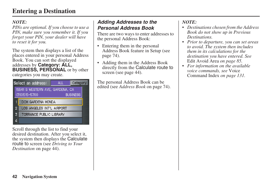 Entering a destination | HONDA 2008 Civic Hybrid 00X31-SNC-8100 User Manual | Page 43 / 146