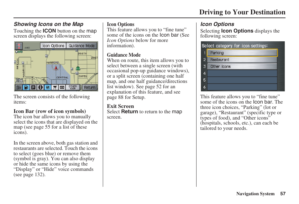 Driving to your destination | HONDA 2008 Civic Hybrid 00X31-SNC-8100 User Manual | Page 58 / 146