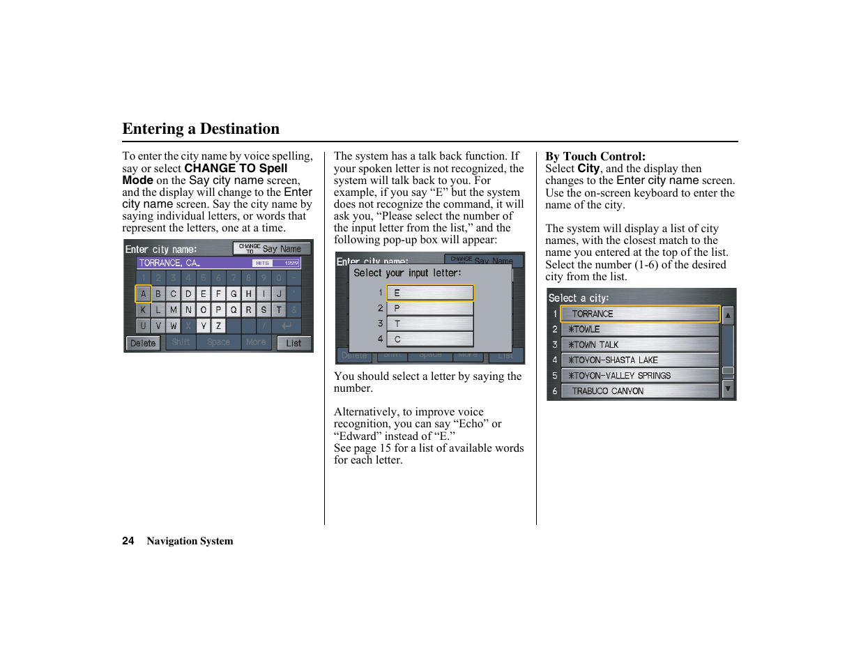 Entering a destination | HONDA 2010 Insight Navigation User Manual | Page 25 / 153
