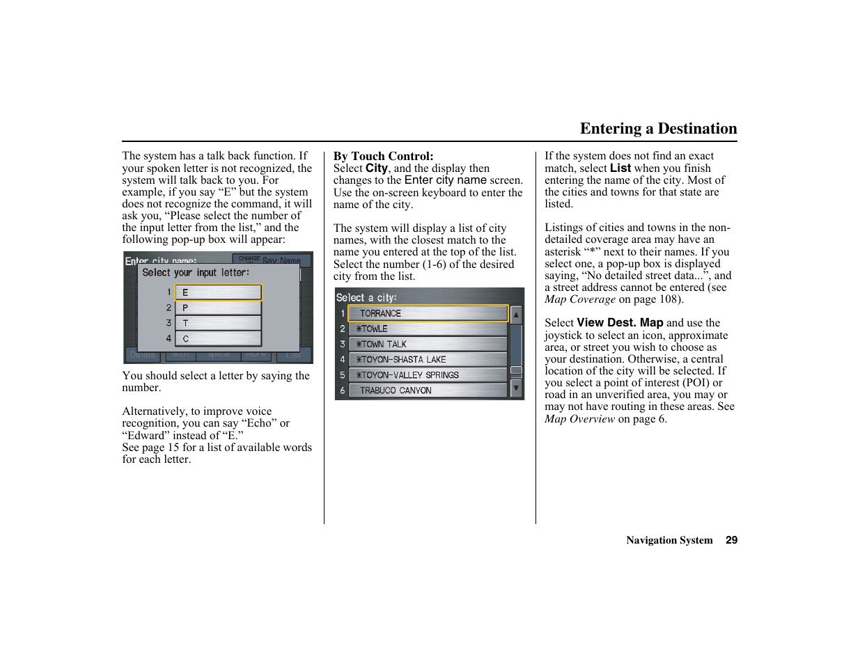 Entering a destination | HONDA 2010 Insight Navigation User Manual | Page 30 / 153