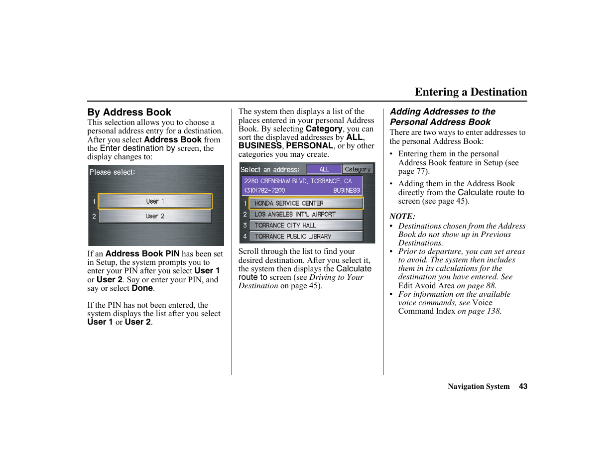 Entering a destination | HONDA 2010 Insight Navigation User Manual | Page 44 / 153