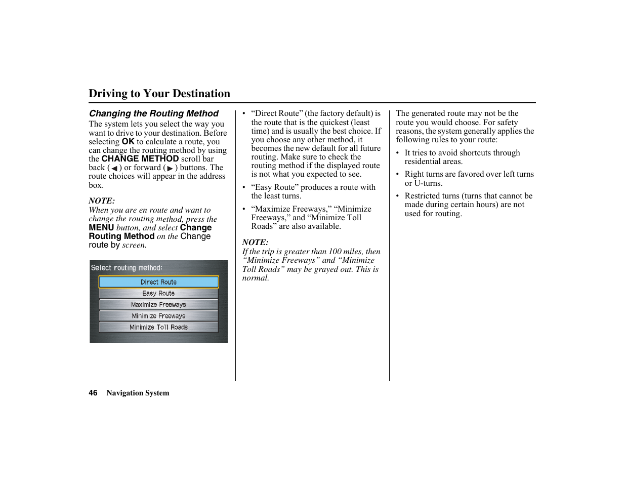 Driving to your destination | HONDA 2010 Insight Navigation User Manual | Page 47 / 153