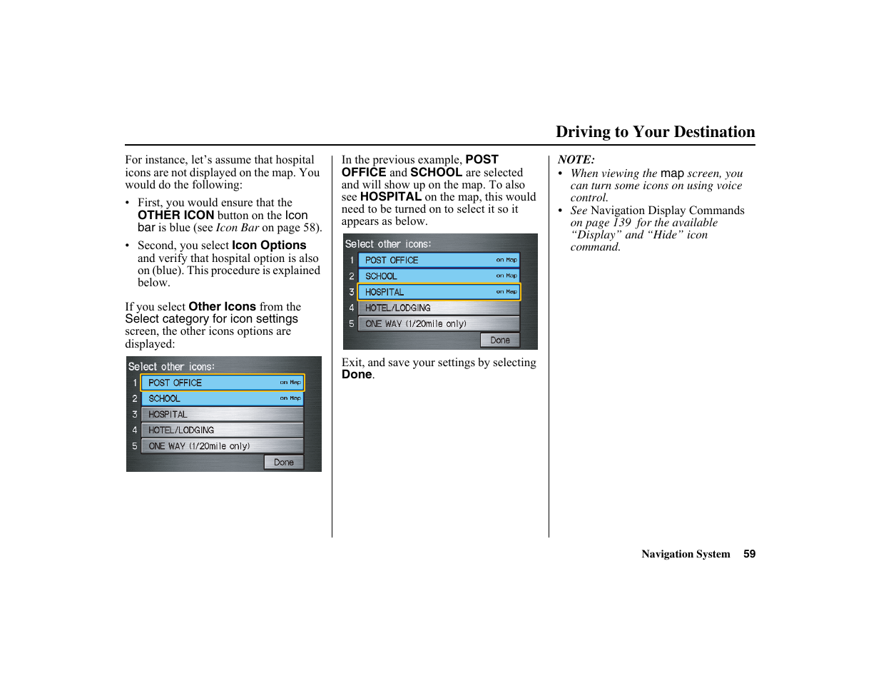Driving to your destination | HONDA 2010 Insight Navigation User Manual | Page 60 / 153