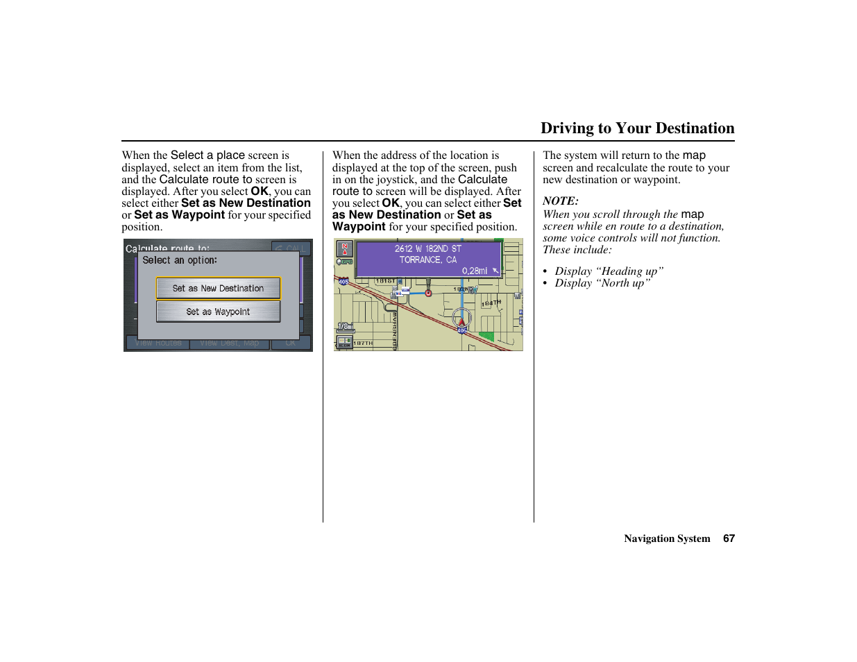 Driving to your destination | HONDA 2010 Insight Navigation User Manual | Page 68 / 153