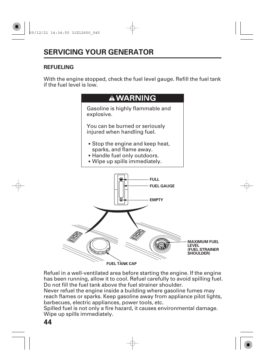 Refueling, 44 servicing your generator | HONDA EB7000i User Manual | Page 46 / 92