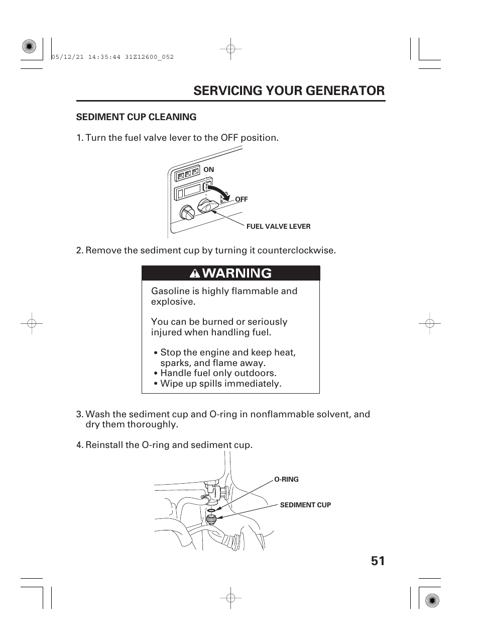 Sediment cup cleaning, 51 servicing your generator | HONDA EB7000i User Manual | Page 53 / 92