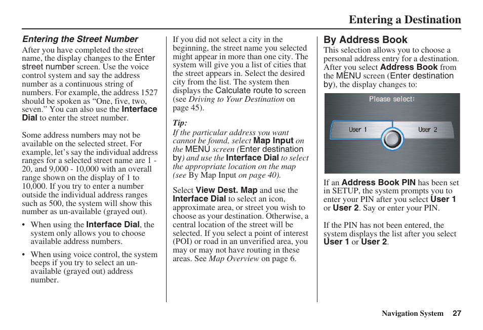 Entering a destination | HONDA 2008 Accord 00X31 TA5 8000 User Manual | Page 28 / 149