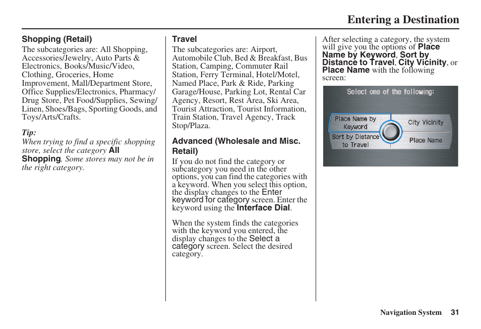 Entering a destination | HONDA 2008 Accord 00X31 TA5 8000 User Manual | Page 32 / 149