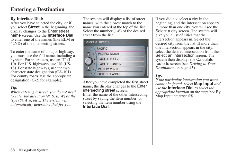 Entering a destination | HONDA 2008 Accord 00X31 TA5 8000 User Manual | Page 39 / 149