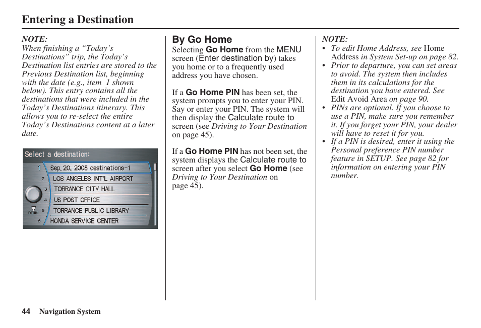 Entering a destination | HONDA 2008 Accord 00X31 TA5 8000 User Manual | Page 45 / 149