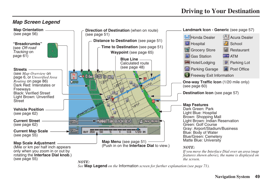 Driving to your destination, Map screen legend | HONDA 2008 Accord 00X31 TA5 8000 User Manual | Page 50 / 149