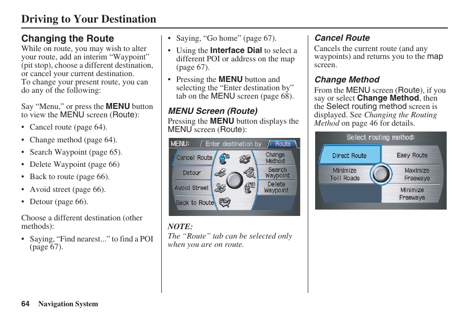 Driving to your destination | HONDA 2008 Accord 00X31 TA5 8000 User Manual | Page 65 / 149