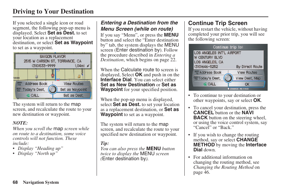 Driving to your destination | HONDA 2008 Accord 00X31 TA5 8000 User Manual | Page 69 / 149