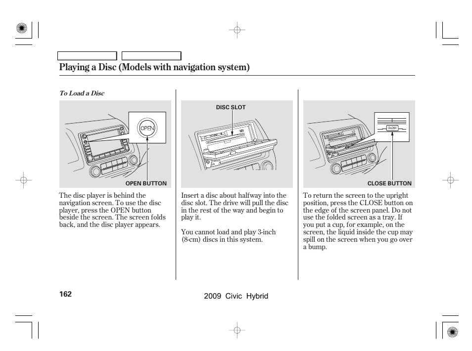 Playing a disc (models with navigation system) | HONDA 2009 Civic Hybrid User Manual | Page 165 / 384