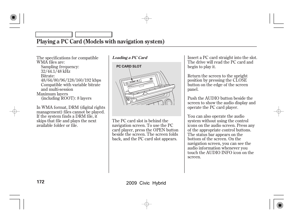 Playing a pc card (models with navigation system) | HONDA 2009 Civic Hybrid User Manual | Page 175 / 384