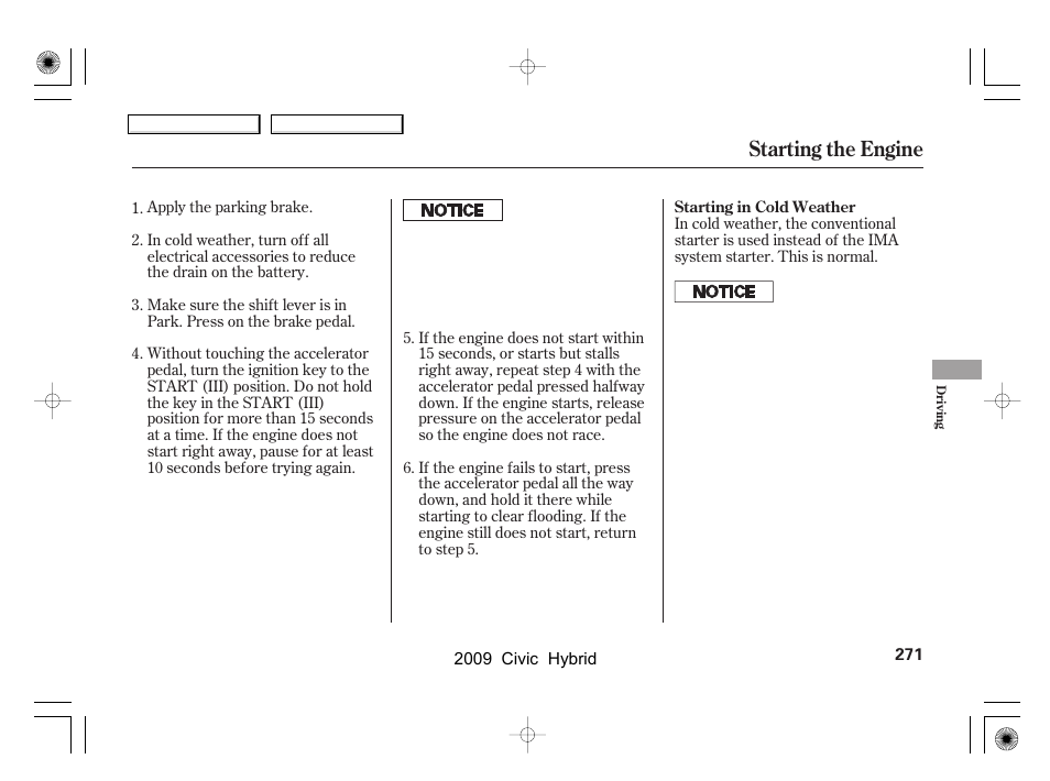 Starting the engine | HONDA 2009 Civic Hybrid User Manual | Page 274 / 384