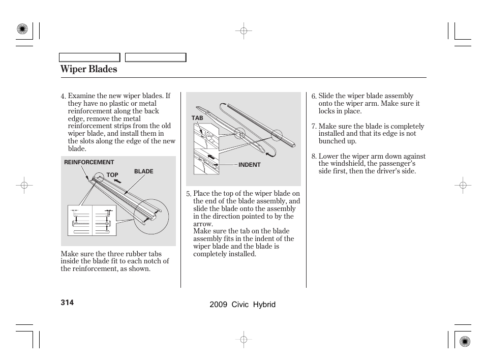 Wiper blades | HONDA 2009 Civic Hybrid User Manual | Page 317 / 384