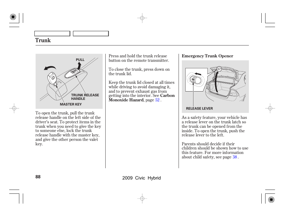 Trunk | HONDA 2009 Civic Hybrid User Manual | Page 91 / 384