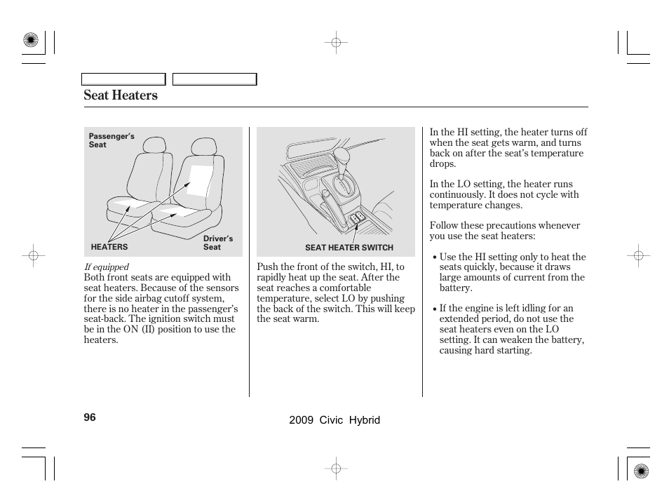 Seat heaters | HONDA 2009 Civic Hybrid User Manual | Page 99 / 384