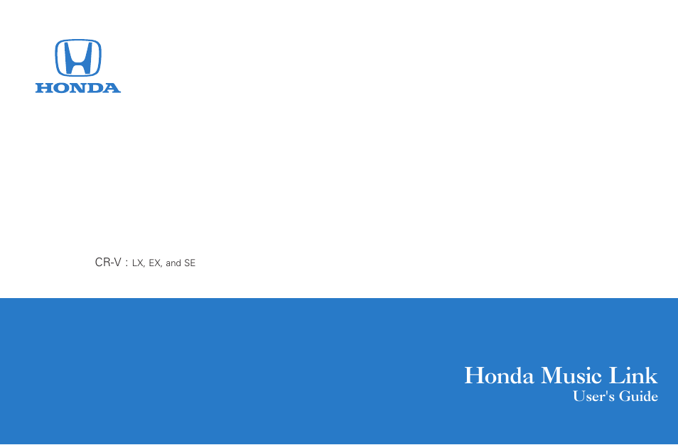 HONDA Music Link CR-V : EX User Manual | 21 pages
