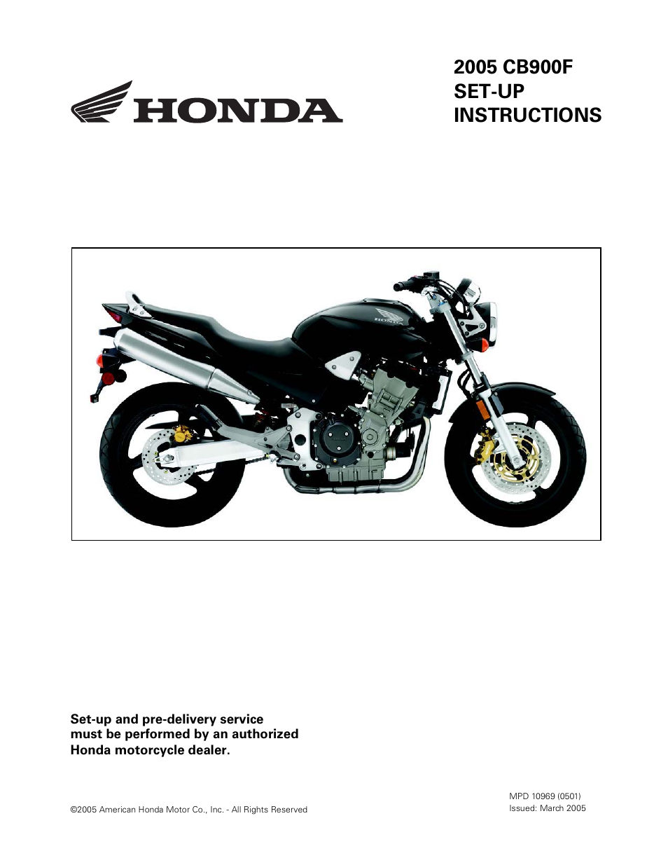 HONDA 2005 CB900F User Manual | 18 pages