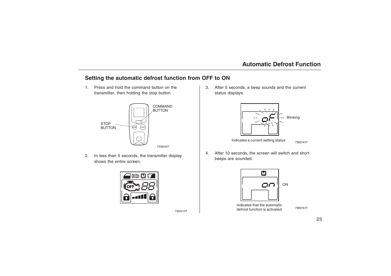 Automatic defrost function | HONDA Accord: Remote Engine Starter System User Manual | Page 23 / 31