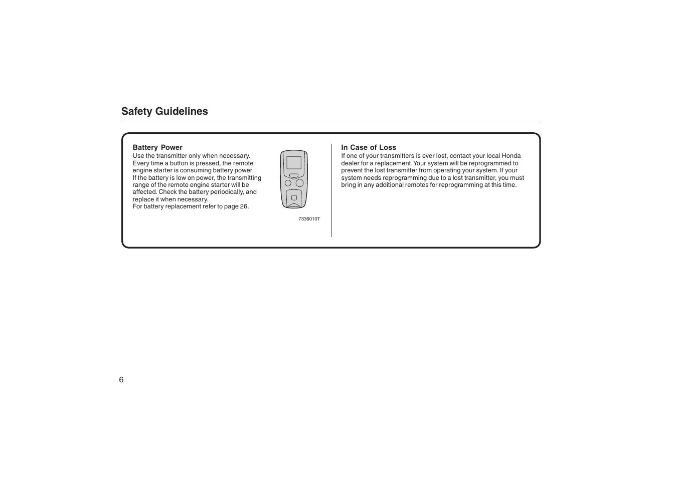 Safety guidelines | HONDA Accord: Remote Engine Starter System User Manual | Page 6 / 31
