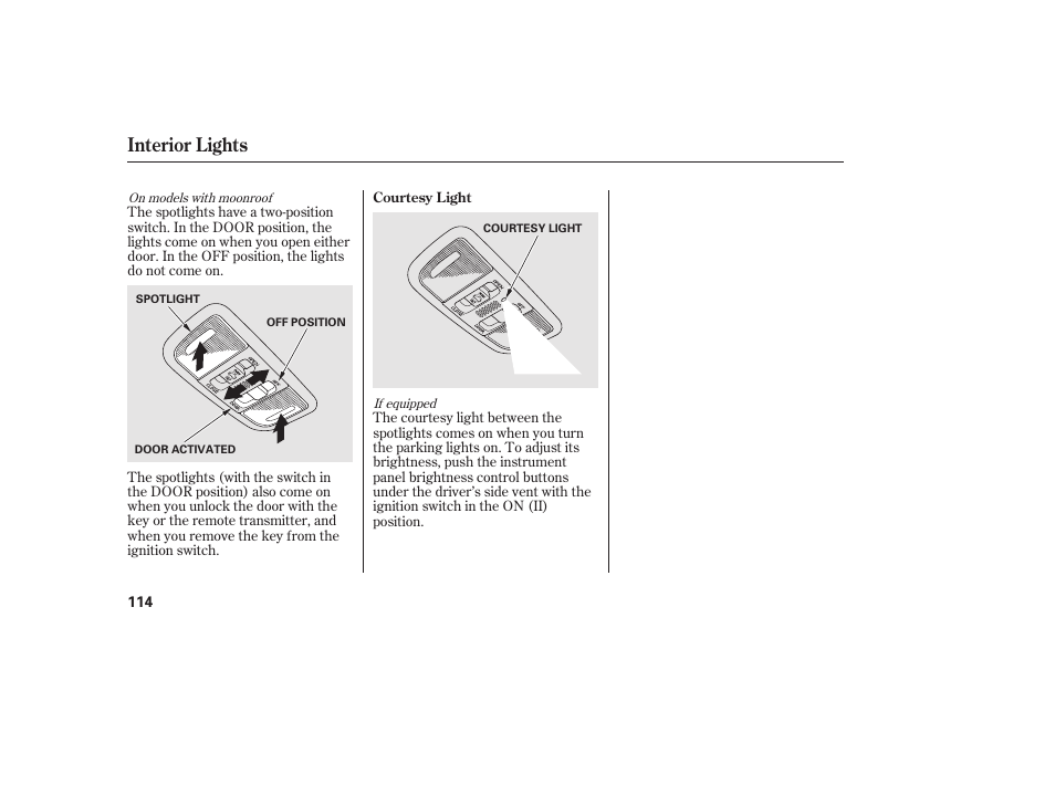 Interior lights | HONDA 2010 Civic Coupe User Manual | Page 120 / 402