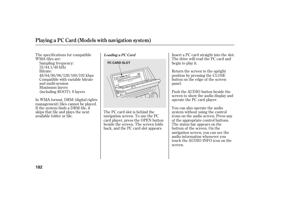 Playing a pc card (models with navigation system) | HONDA 2010 Civic Coupe User Manual | Page 188 / 402