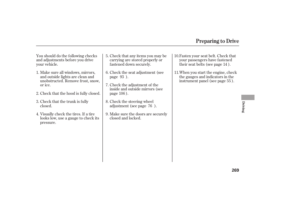 Preparing to drive | HONDA 2010 Civic Coupe User Manual | Page 275 / 402