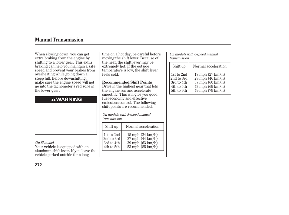 Manual transmission | HONDA 2010 Civic Coupe User Manual | Page 278 / 402