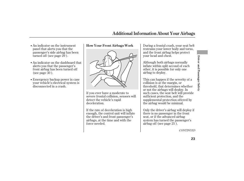 Additional information about your airbags | HONDA 2010 Civic Coupe User Manual | Page 29 / 402