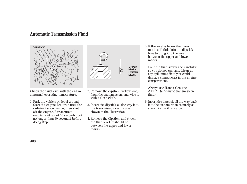 Automatic transmission fluid | HONDA 2010 Civic Coupe User Manual | Page 314 / 402