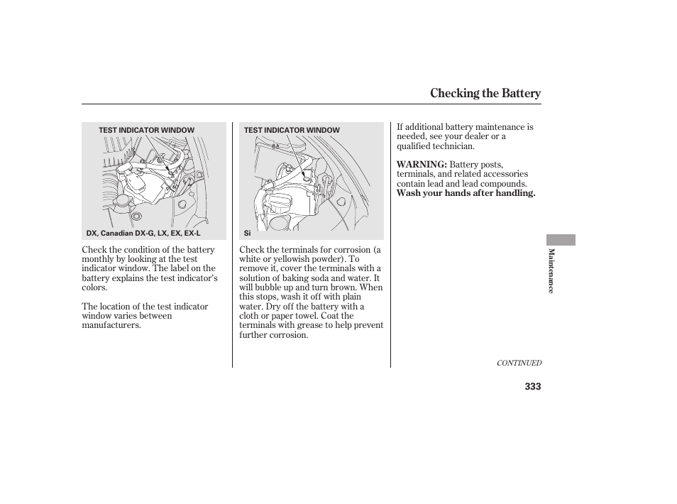 Checking the battery | HONDA 2010 Civic Coupe User Manual | Page 339 / 402