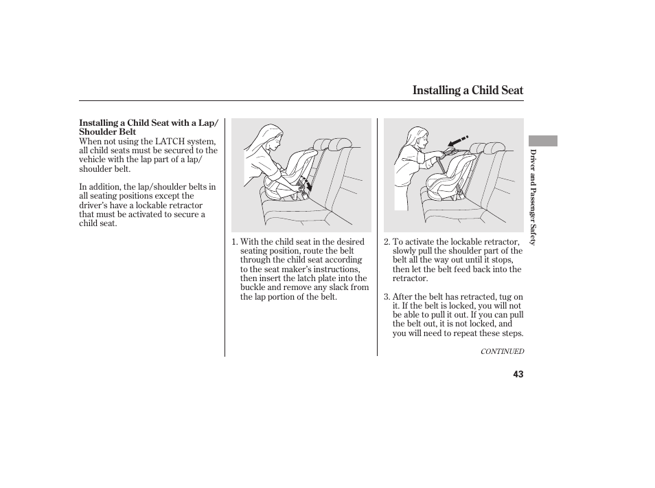 Installing a child seat | HONDA 2010 Civic Coupe User Manual | Page 49 / 402