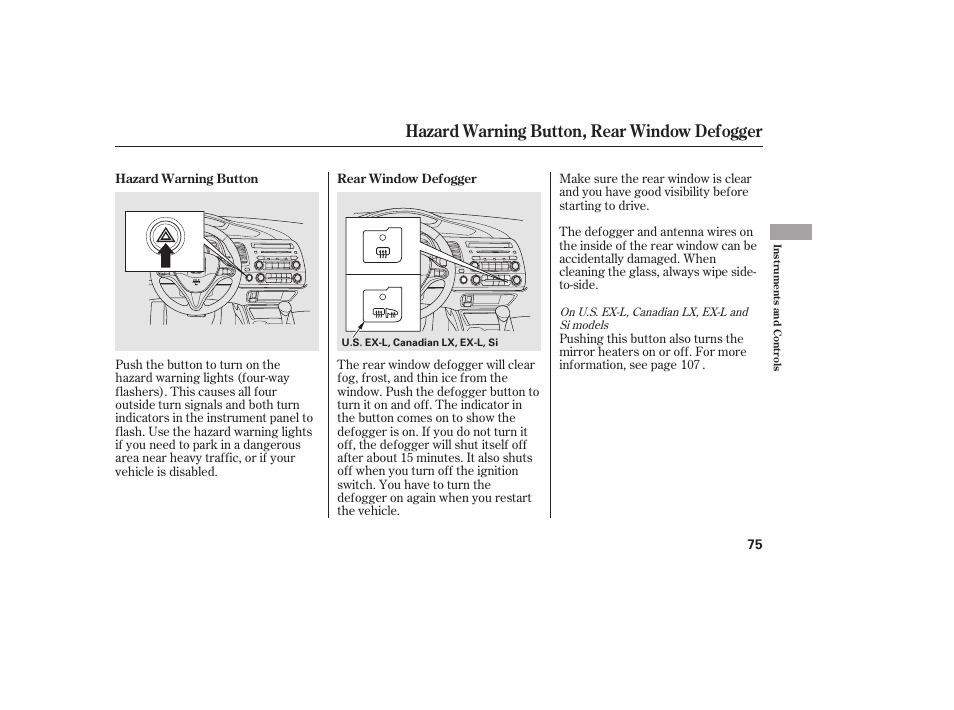 Hazard warning button, rear window defogger | HONDA 2010 Civic Coupe User Manual | Page 81 / 402