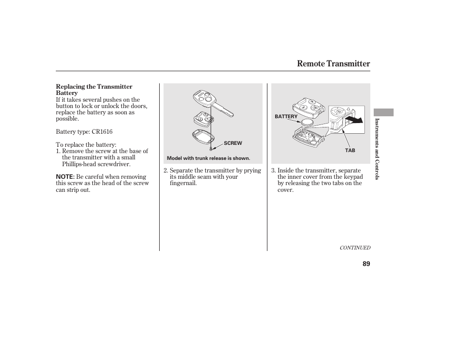 Remote transmitter | HONDA 2010 Civic Coupe User Manual | Page 95 / 402