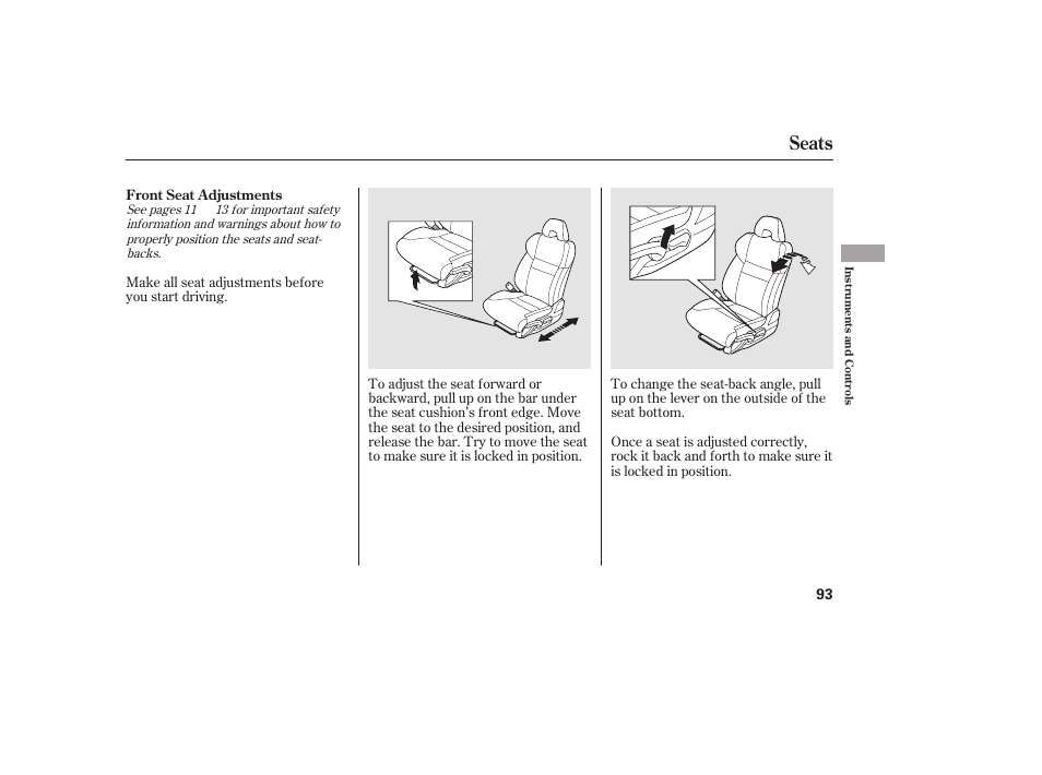 Seats | HONDA 2010 Civic Coupe User Manual | Page 99 / 402