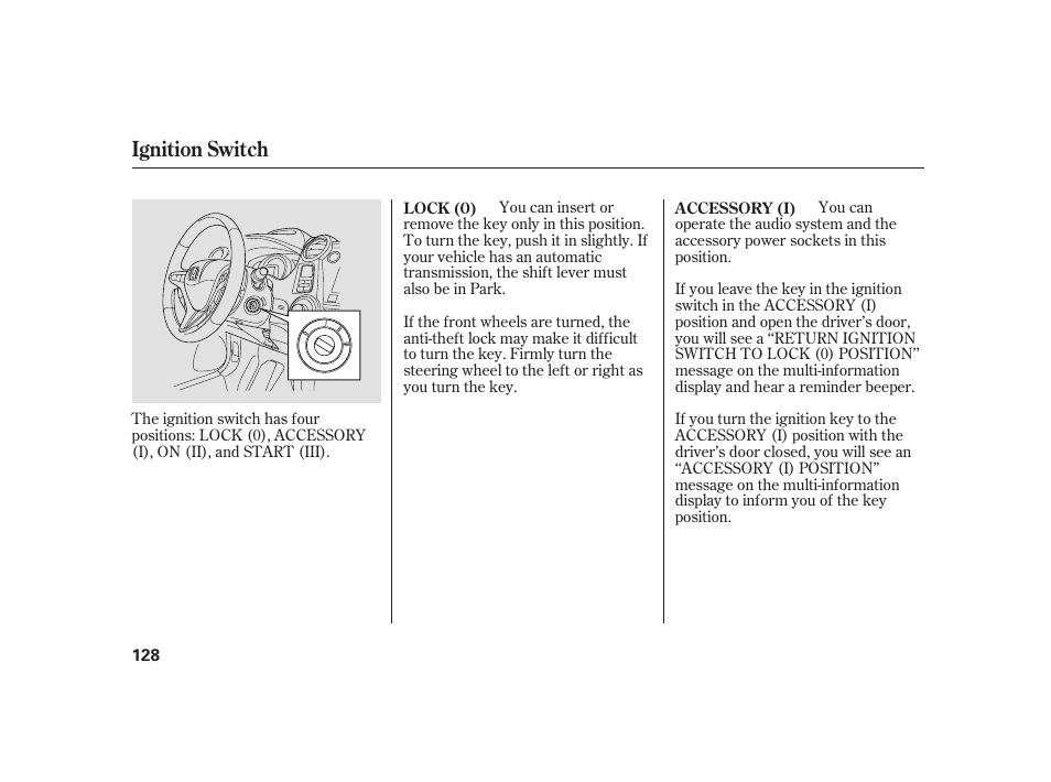 Ignition switch | HONDA 2010 Insight User Manual | Page 134 / 454