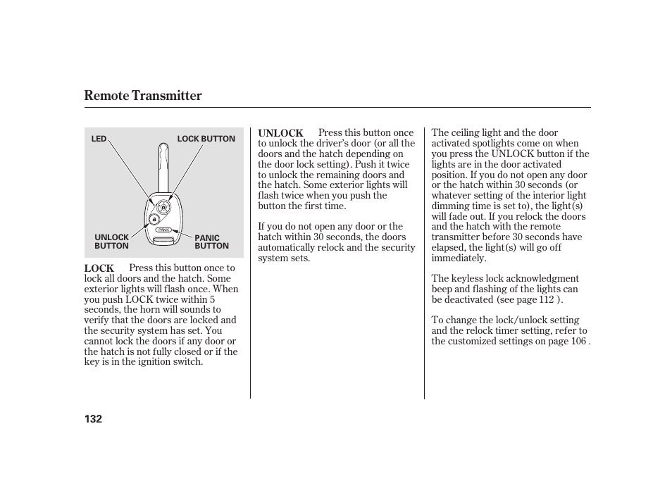 Remote transmitter | HONDA 2010 Insight User Manual | Page 138 / 454