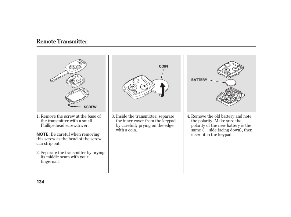 Remote transmitter | HONDA 2010 Insight User Manual | Page 140 / 454